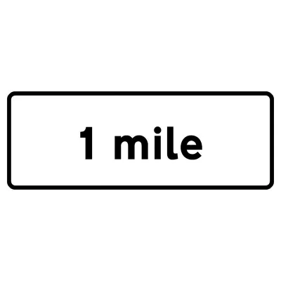 Panneau complémentaire de 1,6 km Panneau complémentaire de 1,6 km