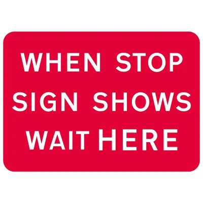 Panneau de Signalisation 'Attendez Ici'